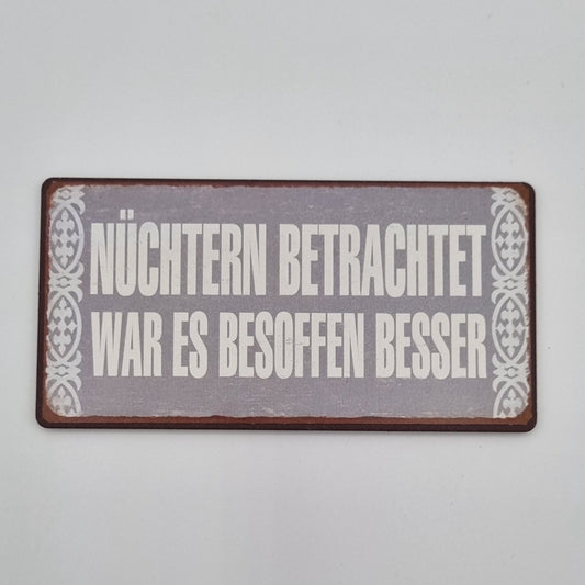 Metallmagnet - Nüchtern betrachtet war es besoffen besser