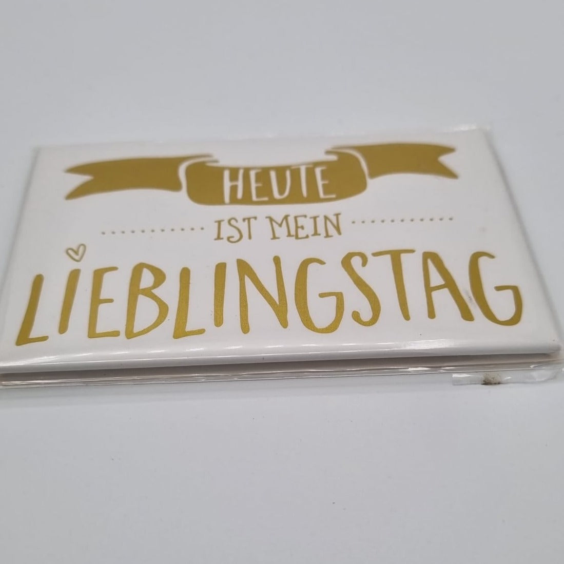 Magnet mit Goldfolie -  Heute ist mein Lieblingstag