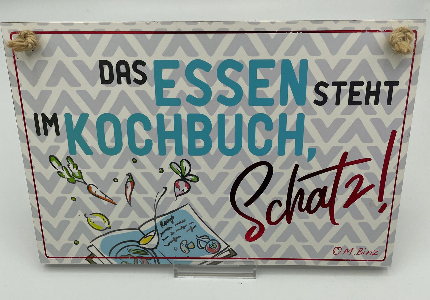 Schild - Das Essen steht im….